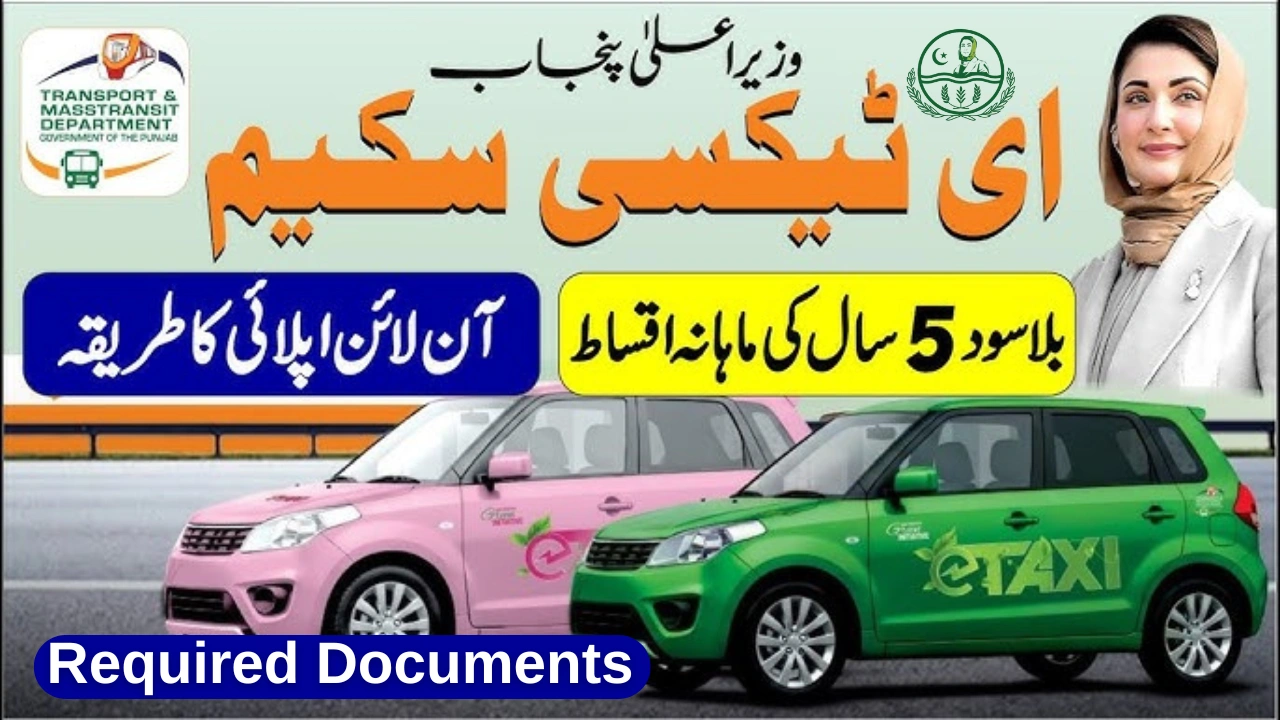 CM Punjab E-Taxi Scheme 2025 – Required Documents & Complete Application Guide