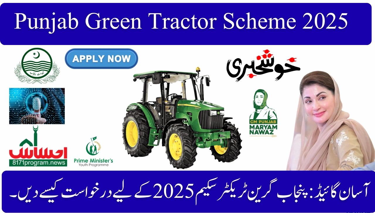 Easy Guide How to Apply for the Punjab Green Tractor Scheme 2025